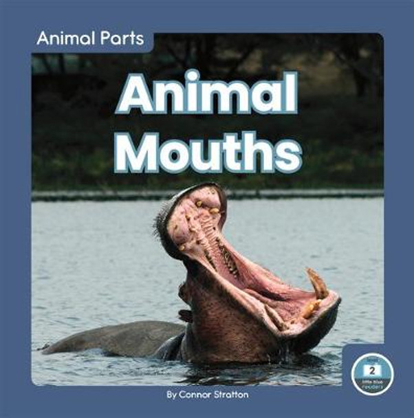 Animal Mouths by Connor Stratton