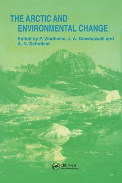 Arctic and Environmental Change by J.A. Dowdeswell