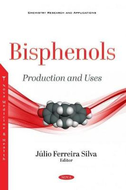 Bisphenols: Production and Uses by Júlio Ferreira Silva