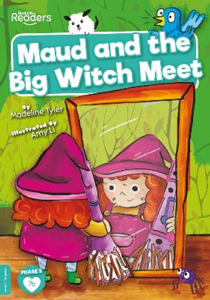 Maud and the Big Witch Meet by Madeline Tyler