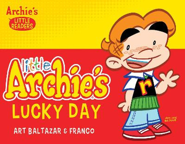 Little Archie's Lucky Day by Art Baltazar