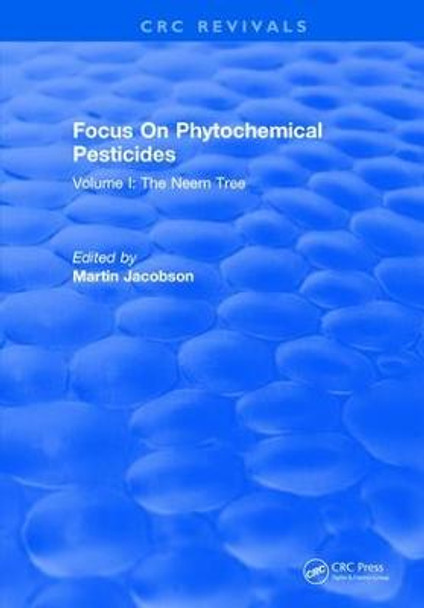 Focus On Phytochemical Pesticides by Martin Jacobson