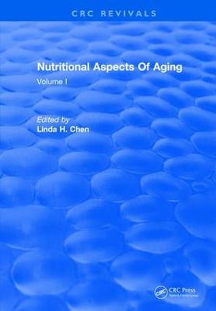 Nutritional Aspects Of Aging: Volume 1 by Linda H. Chen