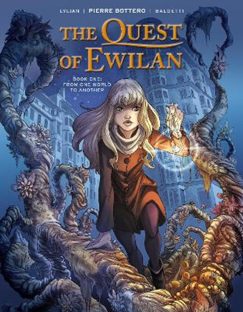 The Quest Of Ewilan, Vol. 1: From One World To Another by Lylian