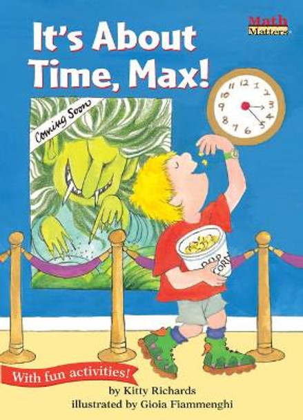 Its About Time Max!: Time by Kitty Richards