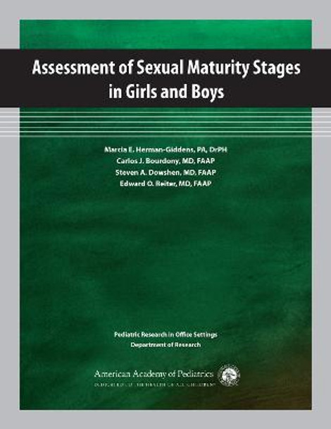 Assessment of Sexual Maturity Stages in Girls and Boys by Marcia E. Herman-Giddens