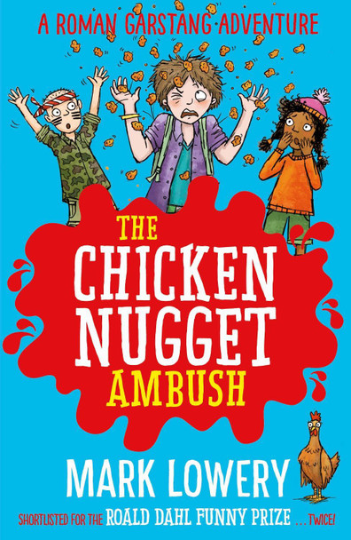The Chicken Nugget Ambush by Mark Lowery The Chicken Nugget Ambush by Mark Lowery
