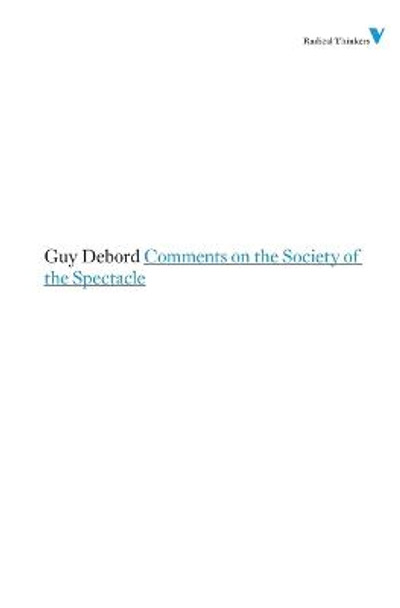 Comments on the Society of the Spectacle by Guy Debord