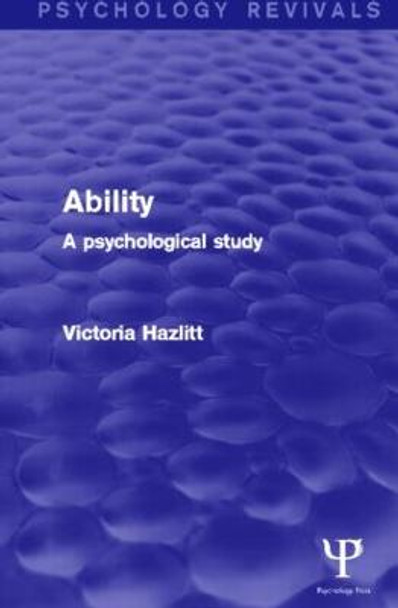 Ability: A Psychological Study by Victoria Hazlitt