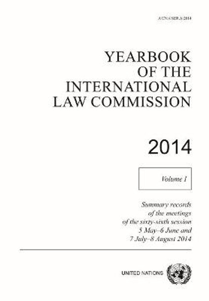 Yearbook of the International Law Commission 2014, Vol. I by International Law Commission