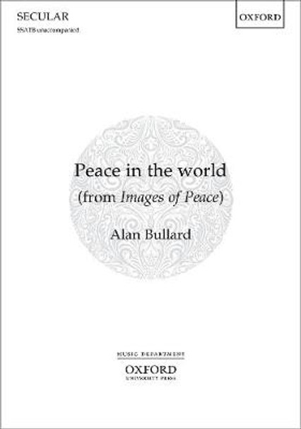 Peace in the world: from Images of Peace by Alan Bullard