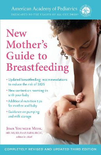 The American Academy Of Pediatrics New Mother's Guide To Breastfeeding (Revised Edition) by American Academy of Pediatrics