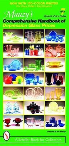 Mauzy's Comprehensive Handbook of Depression Glass Prices by Barbara Mauzy
