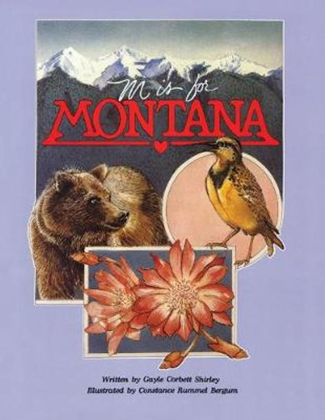 M Is for Montana by Gayle Corbett Shirley