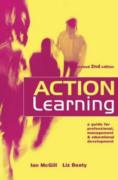 Action Learning: A Practitioner's Guide by Liz Beaty