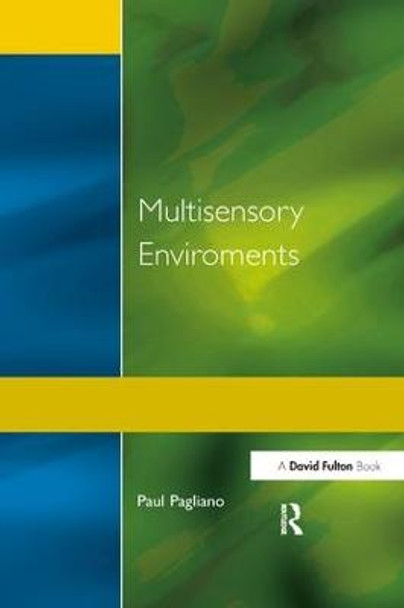 Multisensory Environments by Paul Pagliano