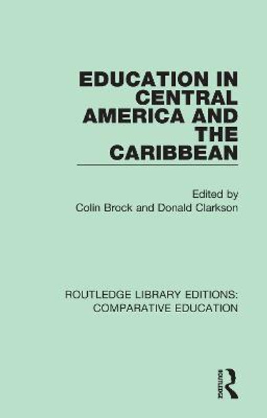Education in Central America and the Caribbean by Colin Brock