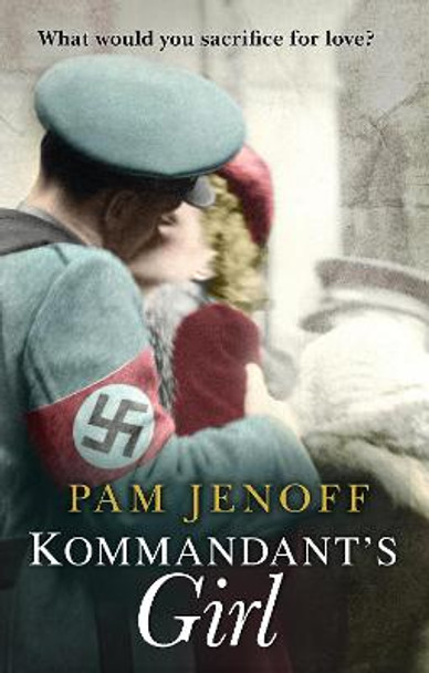 Kommandant's Girl by Pam Jenoff