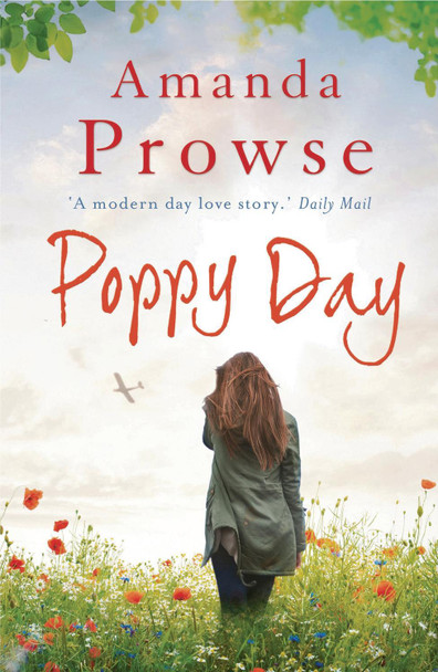 Poppy Day: The gripping army love story from the number 1 bestseller by Amanda Prowse