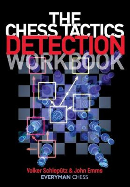 The Chess Tactics Detection Workbook by Volker Schleputz