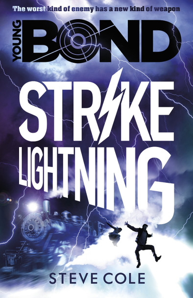 Young Bond: Strike Lightning Steve Cole 9781782952428