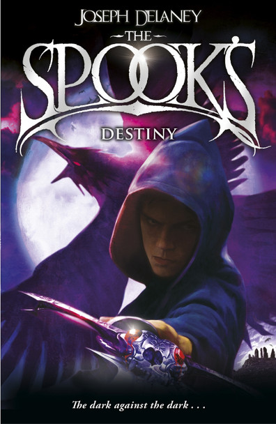 The Spook's Destiny: Book 8 by Joseph Delaney