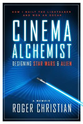 Cinema Alchemist by Roger Christian