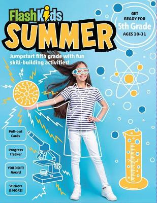 Flash Kids Summer: 5th Grade by Flash Kids Editors
