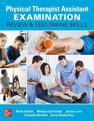 PTA Examination Review and Test Taking Skills by Mark Dutton