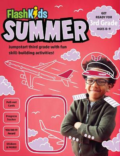 Flash Kids Summer: 3rd Grade by Flash Kids Editors
