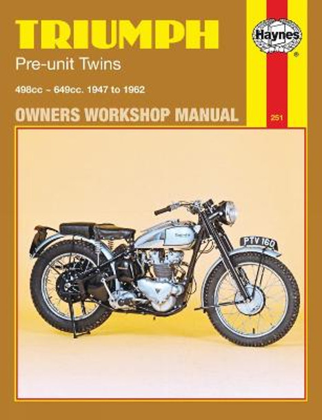 Triumph Pre-Unit Twins (47 - 62) by Haynes Publishing