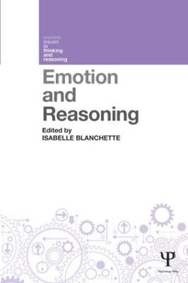 Emotion and Reasoning Isabelle Blanchette 9781848721272