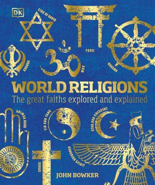 World Religions, New Edition by John Bowker