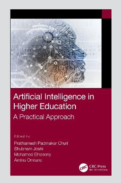 Artificial Intelligence in Higher Education: A Practical Approach by Prathamesh Padmakar Churi