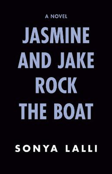 Jasmine And Jake Rock The Boat by Sonya Lalli