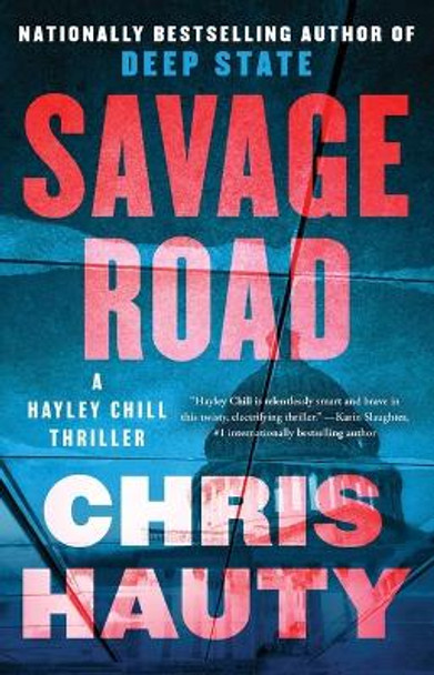 Savage Road: A Thriller by Chris Hauty