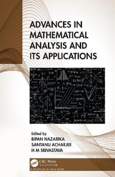 Advances in Mathematical Analysis and its Applications by Bipan Hazarika