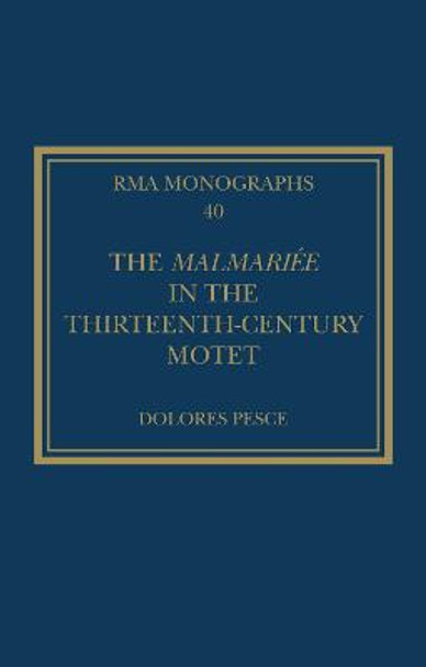 The Malmariée in the Thirteenth-Century Motet by Dolores Pesce