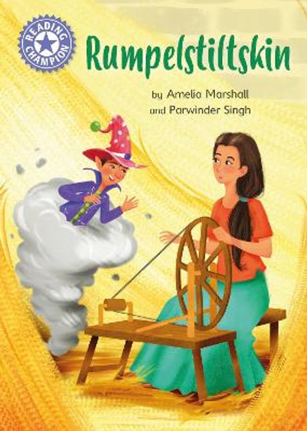 Reading Champion: Rumpelstiltskin: Independent Reading Purple 8 by Amelia Marshall