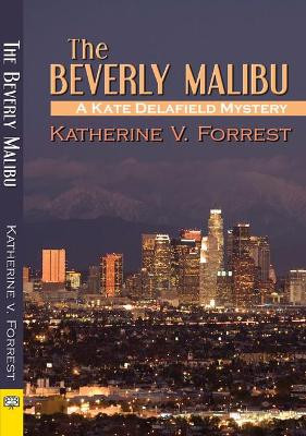The Beverly Malibu by Katherine V Forrest