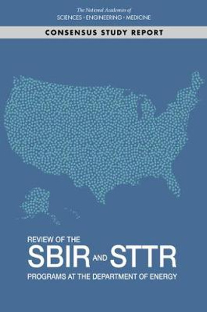 Review of the SBIR and STTR Programs at the Department of Energy by National Academies of Sciences, Engineering, and Medicine