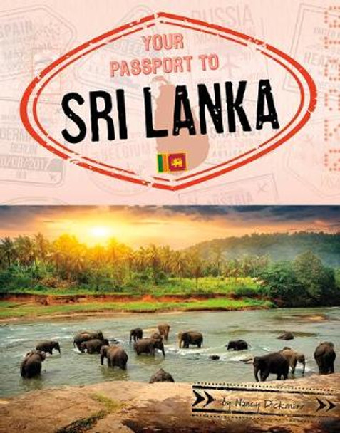 Your Passport to Sir Lanka by Nancy Dickmann