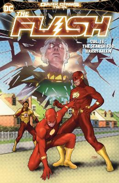 The Flash Vol. 18: The Search For Barry Allen by Jeremy Adams