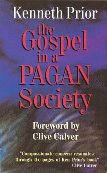 The Gospel in a Pagan Society by Kenneth F.W. Prior