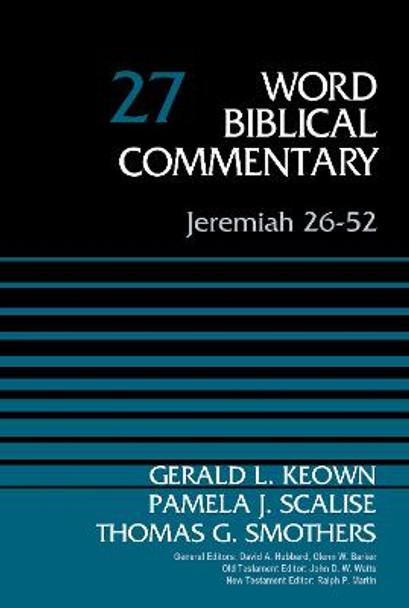 Jeremiah 26-52, Volume 27 by Dr. Gerald Keown