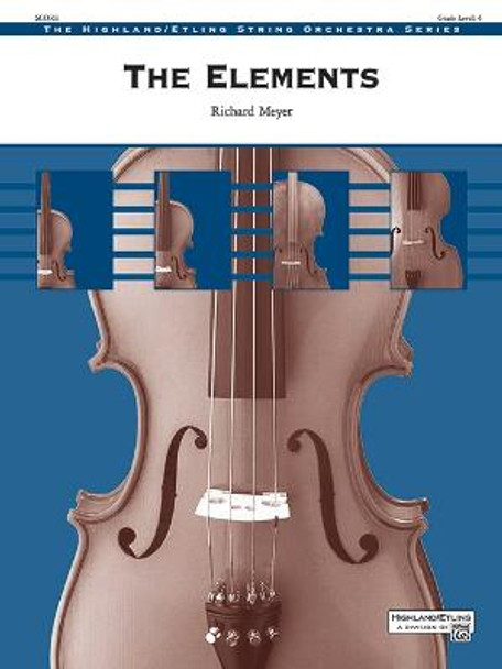 The Elements: Conductor Score by Richard Meyer