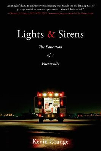 Lights and Sirens by Kevin Grange