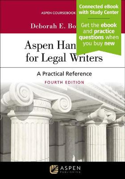 Aspen Handbook for Legal Writers: A Practical Reference by Deborah E Bouchoux