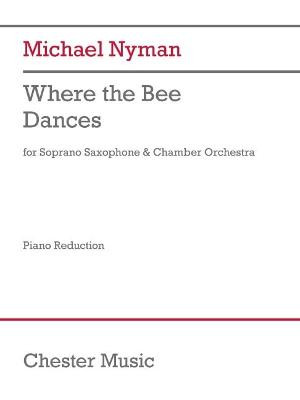 Where The Bee Dances by Michael Nyman