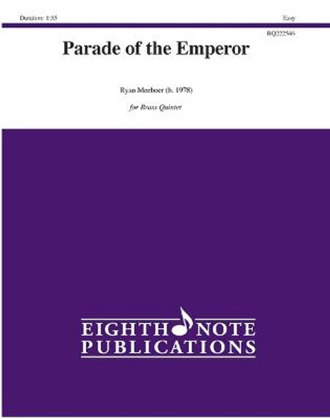 Parade of the Emperor: Score & Parts by Ryan Meeboer